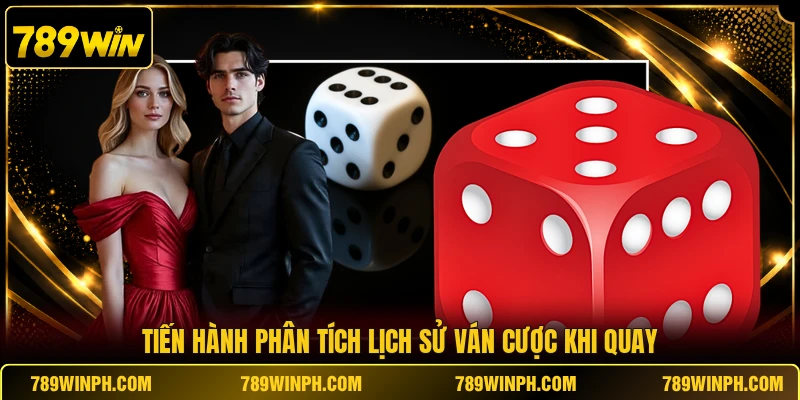Tiến hành phân tích lịch sử ván cược khi quay